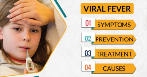 Viral Fever Causes - Best Child Specialist Indore