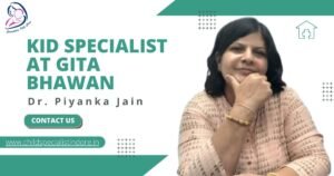 Kid Specialist at Gita Bhawan