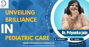 Child Specialist in New Palasia