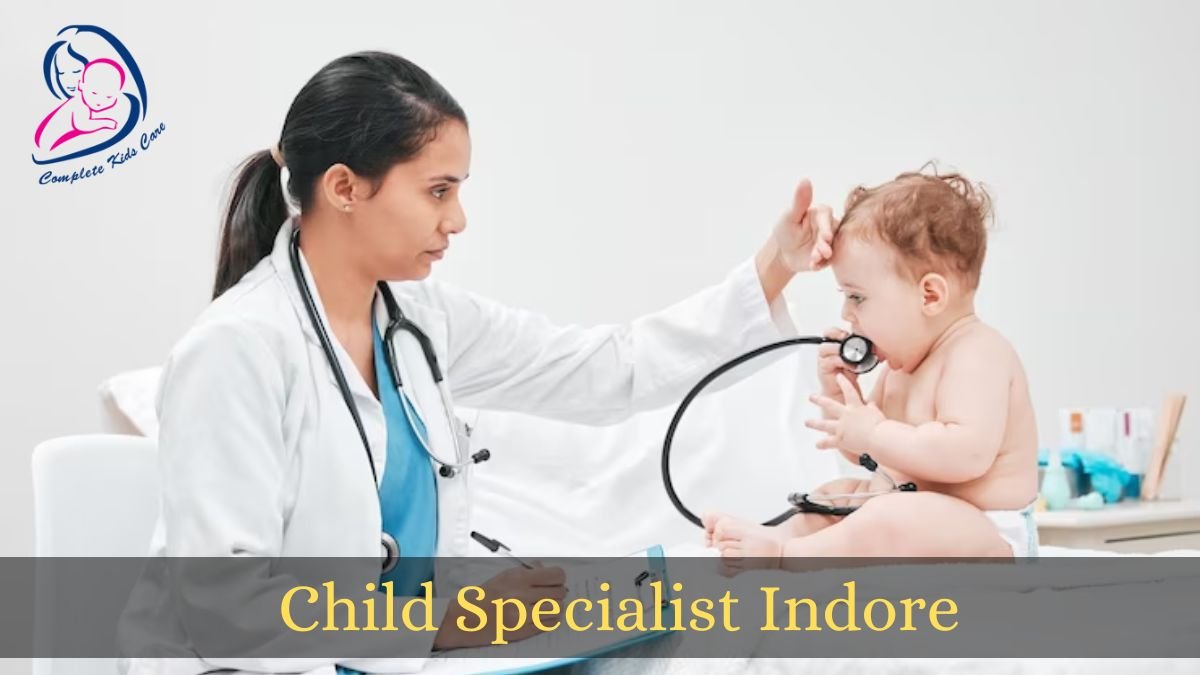 Child Specialist Indore