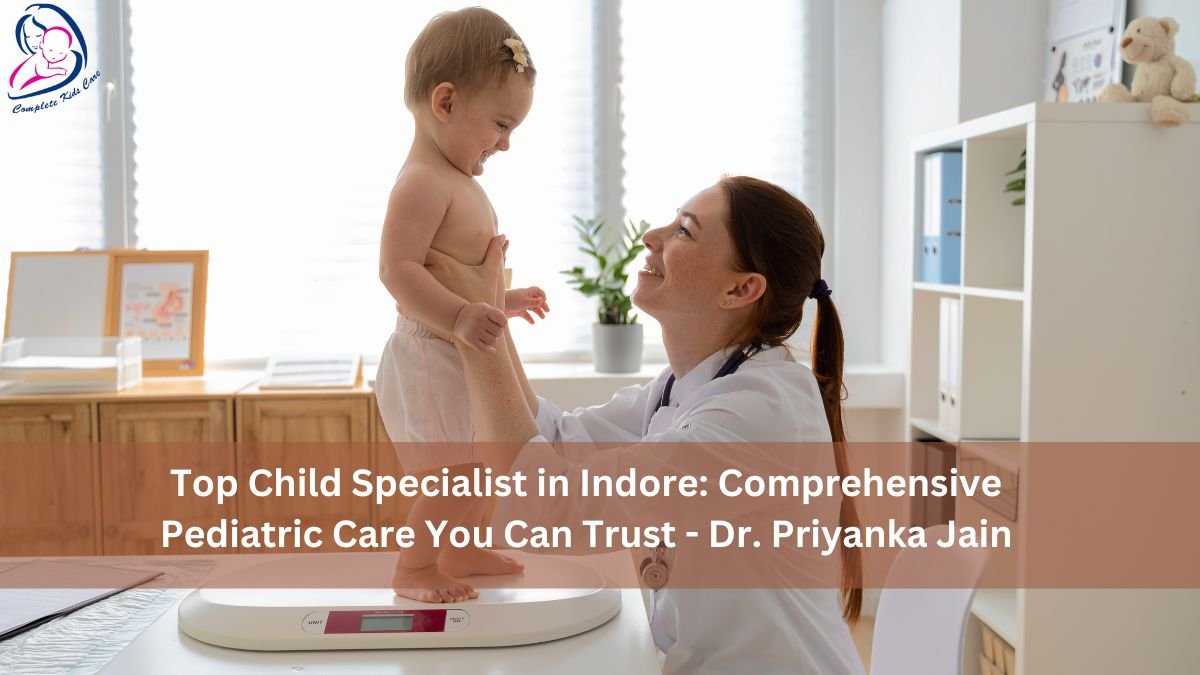 Top Child Specialist in Indore